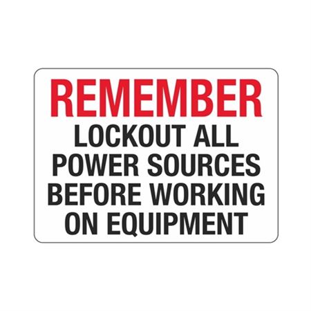 Remember Lockout Power Sources Before Working On Equip.